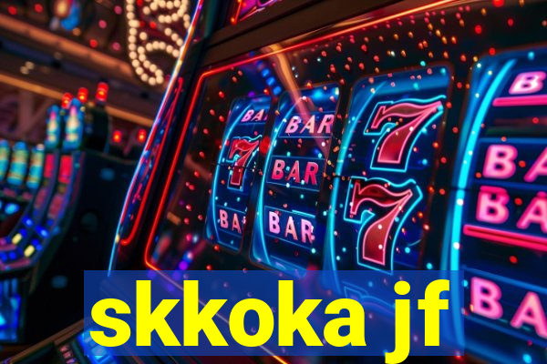 skkoka jf
